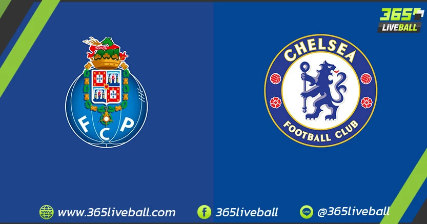 เอฟซี ปอร์โต้ (โปรตุเกส) vs เชลซี (อังกฤษ)