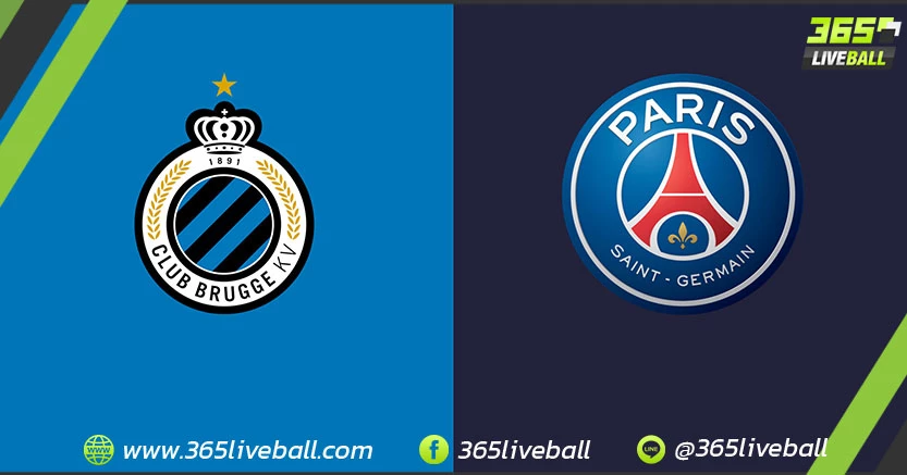คลับ บรูช (เบลเยียม) vs ปารีส แซงต์-แชร์กแมง (ฝรั่งเศส)