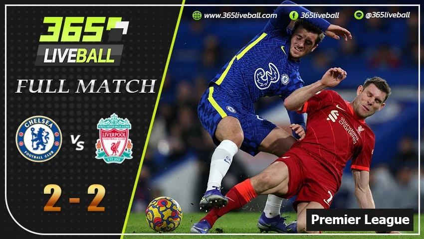 Full Match พรีเมียร์ลีกอังกฤษ เชลซี VS ลิเวอร์พูล