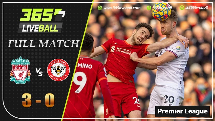 Full Match พรีเมียร์ลีกอังกฤษ  ลิเวอร์พูล VS เบรนท์ฟอร์ด