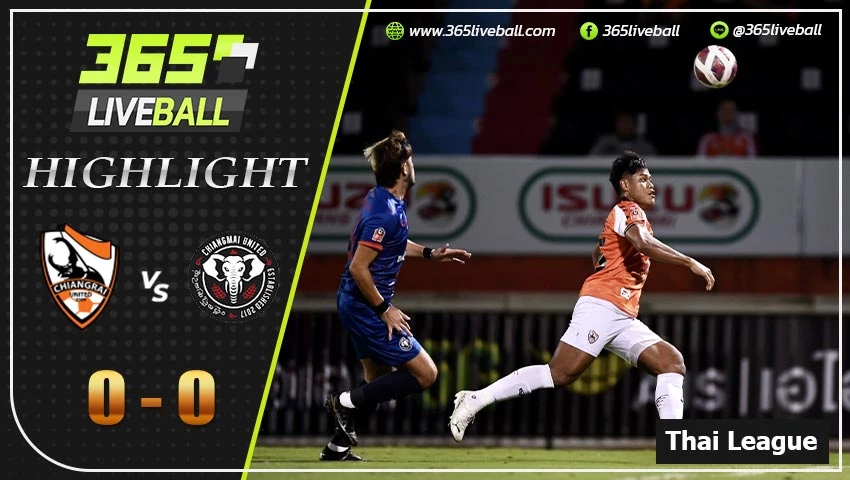 ไฮไลท์ ไทยแลนด์พรีเมียร์ลีก เชียงราย ยูไนเต็ด VS เชียงใหม่ ยูไนเต็ด