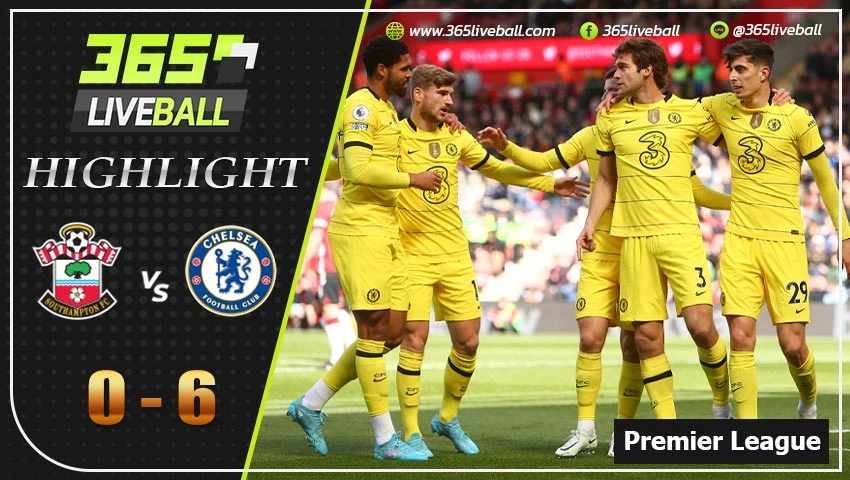 ไฮไลท์ พรีเมียร์ลีกอังกฤษ เซาแธมป์ตัน VS เชลซี