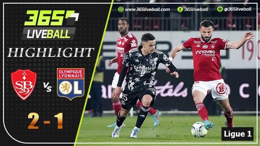 ไฮไลท์ ลีกเอิง ฝรั่งเศส แบรสต์ VS โอลิมปิก ลียง
