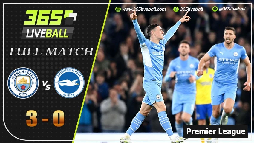 Full Match พรีเมียร์ลีกอังกฤษ แมนฯ ซิตี้ VS ไบรท์ตัน