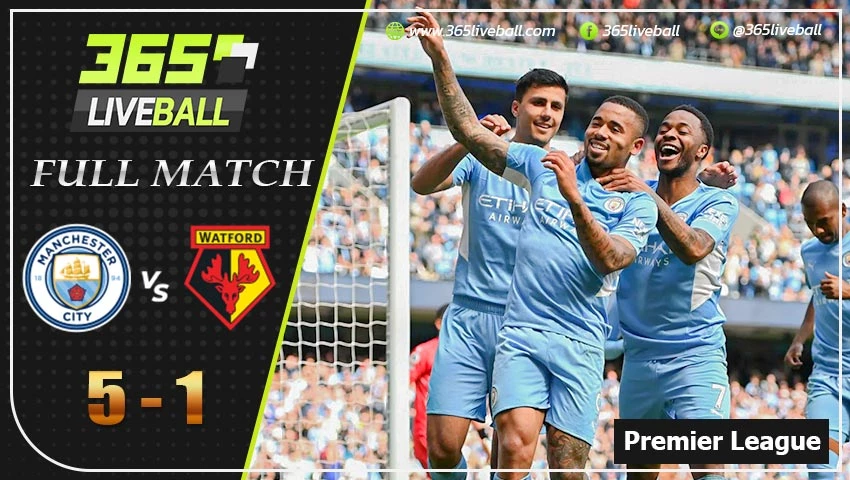 Full Match พรีเมียร์ลีกอังกฤษ แมนฯ ซิตี้ VS วัตฟอร์ด
