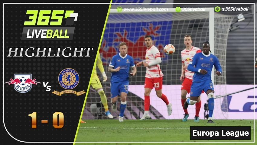 ไฮไลท์ ยูโรป้า ลีก RB ไลป์ซิก VS กลาสโกว์ เรนเจอร์