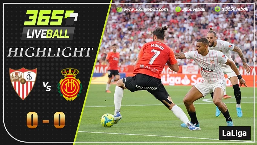 ไฮไลท์ ลาลีกา สเปน เซบีย่า VS มายอร์ก้า
