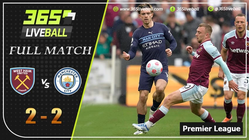 Full Match พรีเมียร์ลีกอังกฤษ เวสต์แฮม ยูไนเต็ด VS แมนฯ ซิตี้