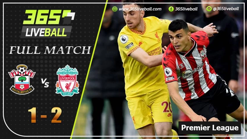 Full Match พรีเมียร์ลีกอังกฤษ เซาแธมป์ตัน VS ลิเวอร์พูล