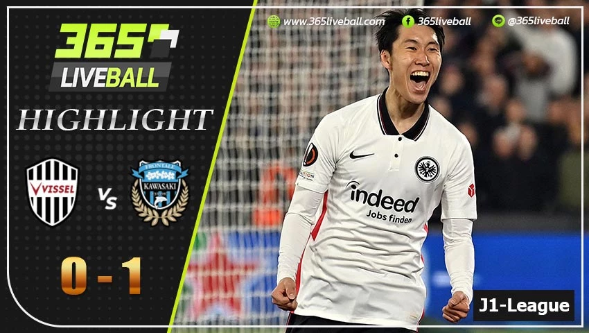 ไฮไลท์ เจแปน เจ-ลีก วิสเซล โกเบ VS คาวาซากิ ฟรอนตาเล่