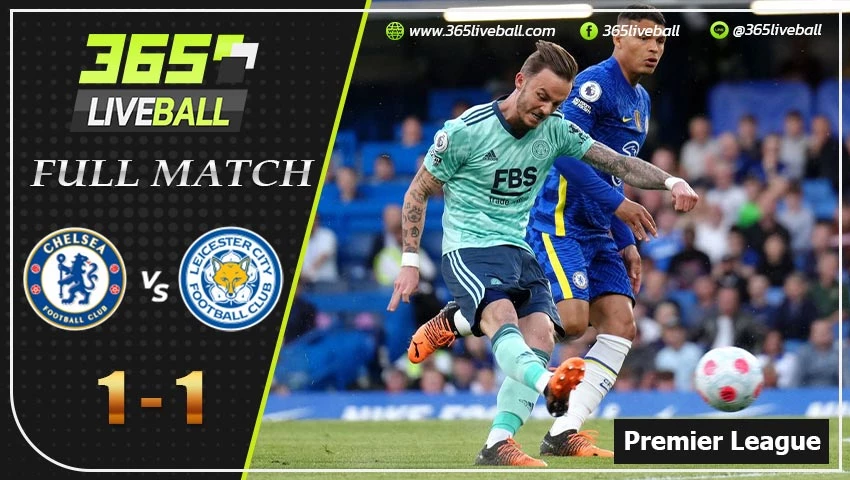 Full Macth พรีเมียร์ลีกอังกฤษ  เชลซี VS เลสเตอร์ ซิตี้