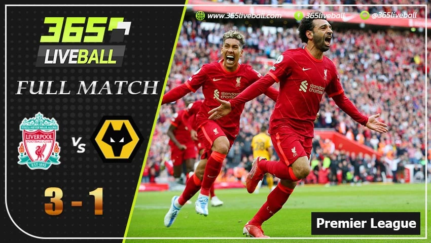Full Macth พรีเมียร์ลีกอังกฤษ ลิเวอร์พูล VS วูล์ฟแฮมป์ตัน