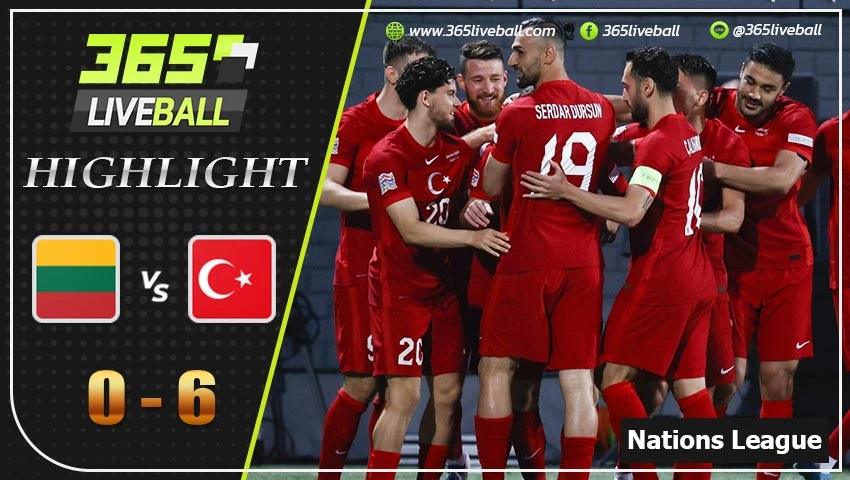 ไฮไลท์ ยูฟ่า เนชั่นส์ ลีก ลิธัวเนีย VS ตุรกี
