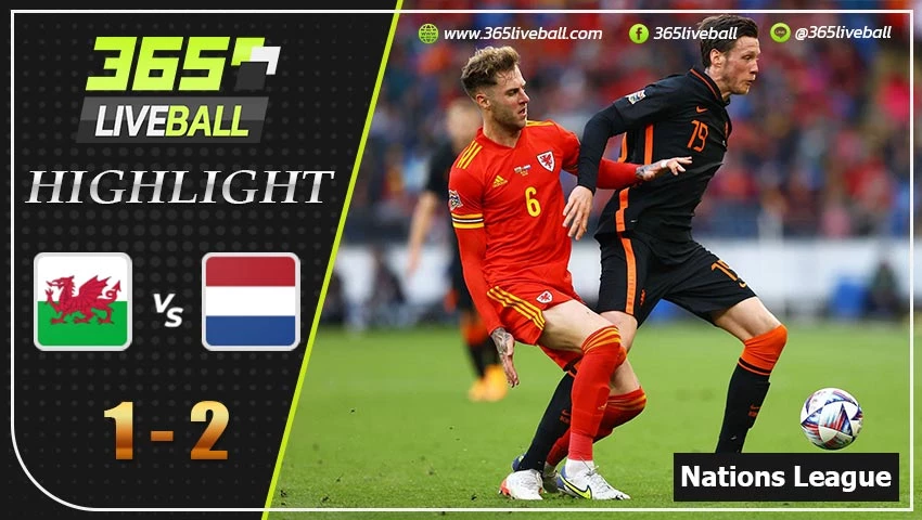 ไฮไลท์ ยูฟ่า เนชั่นส์ ลีก เวลส์ VS เนเธอร์แลนด์