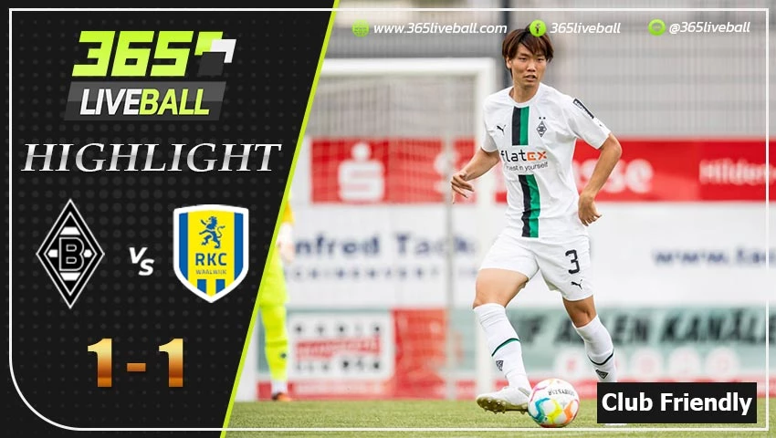 ไฮไลท์ กระชับมิตรสโมสร มึนเช่นกลัดบัค VS RKC วาลไวก์