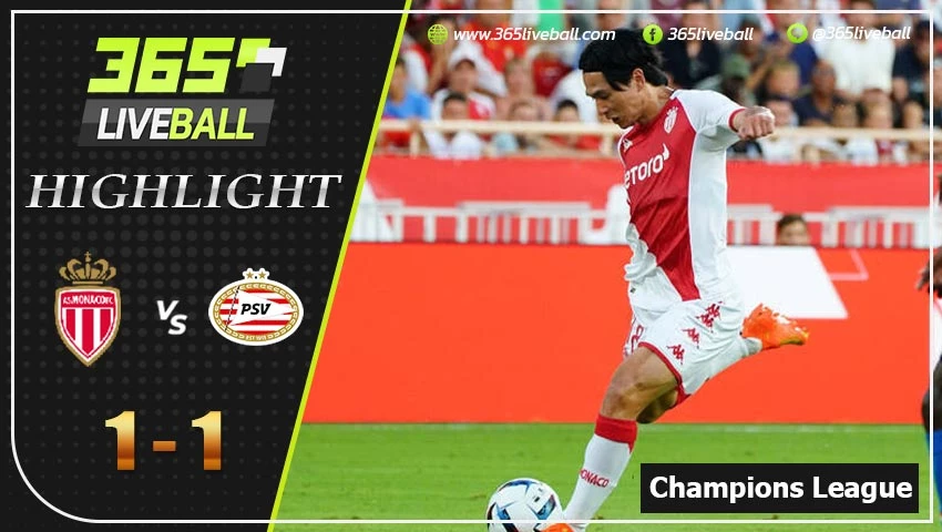 ไฮไลท์ ยูฟ่า แชมเปี้ยนส์ลีก โมนาโก VS พีเอสวี ไอนด์โฮเฟ่น