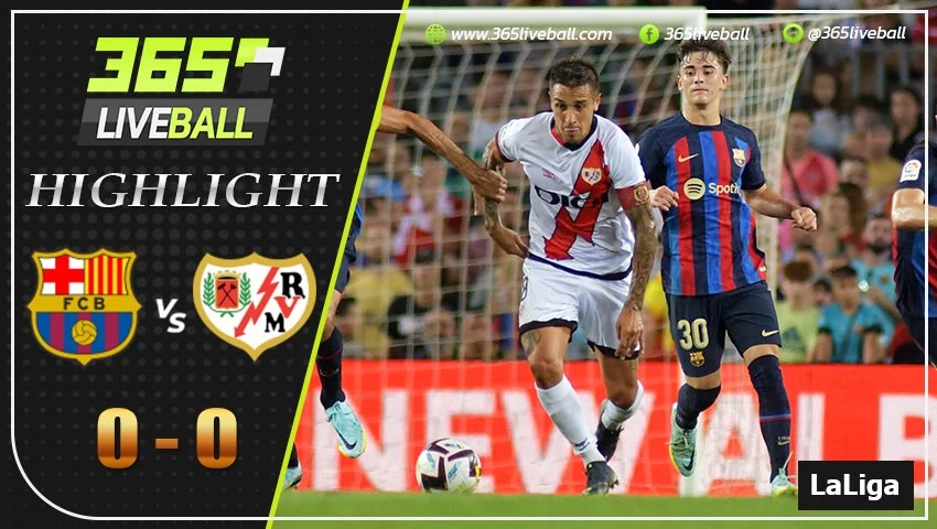 ไฮไลท์ ลาลีกา สเปน บาร์เซโลน่า VS ราโย่ บาเยกาโน่
