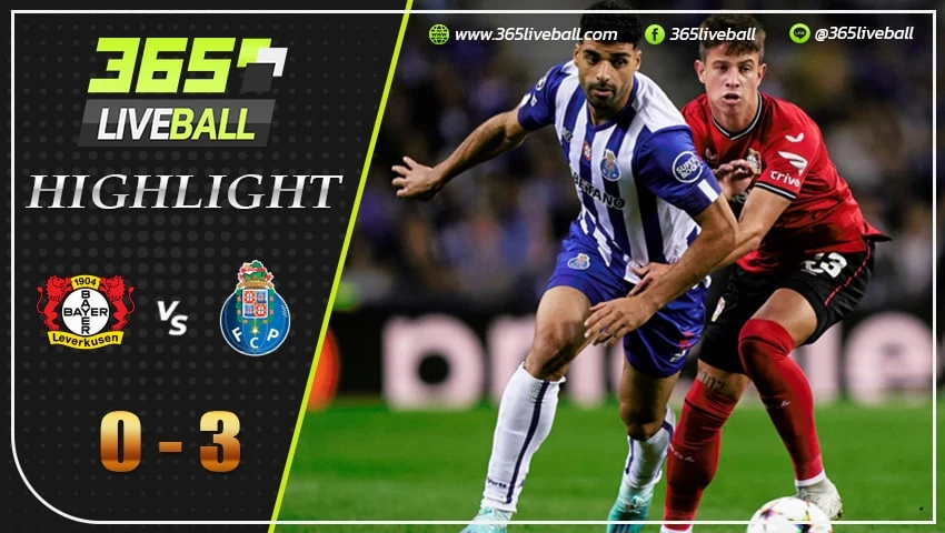 ไฮไลท์ เลเวอร์คูเซ่น vs ปอร์โต้