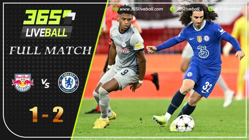 Full Match เร้ดบูลล์ ซัลซ์บวร์ก vs เชลซี