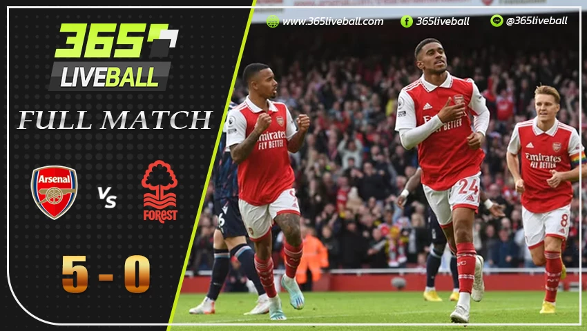 Full Match อาร์เซน่อล vs น็อตติ้งแฮม ฟอเรสต์