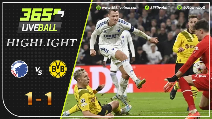 ไฮไลท์ โคเปนเฮเก้น vs ดอร์ทมุนด์