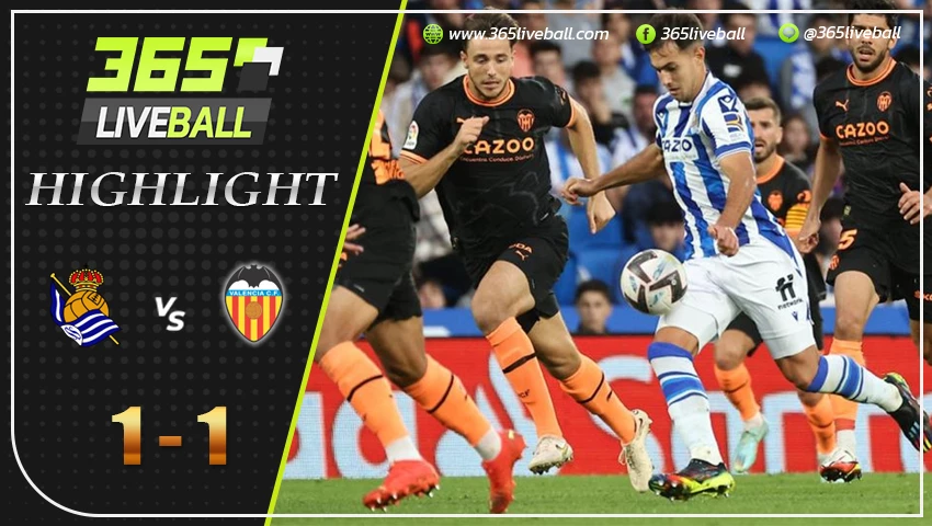 ไฮไลท์ เรอัล โซเซียดาด vs บาเลนเซีย