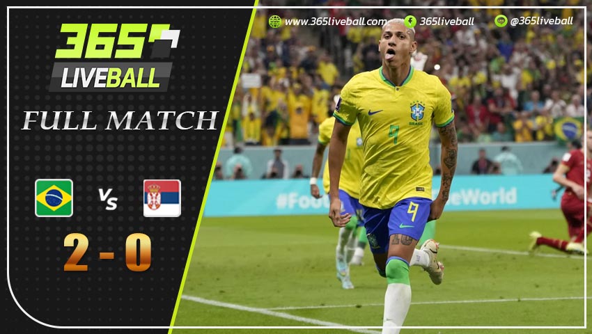 Full Match บราซิล พบ เซอร์เบีย