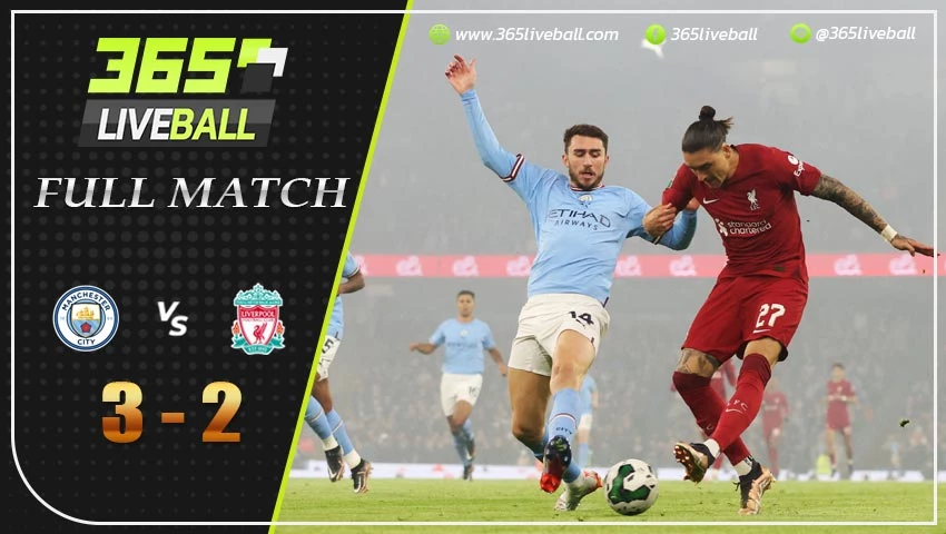 Full Match แมนฯ ซิตี้ พบ ลิเวอร์พูล