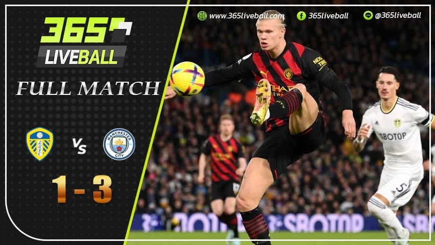 Full Match ลีดส์ ยูไนเต็ด พบ แมนฯ ซิตี้