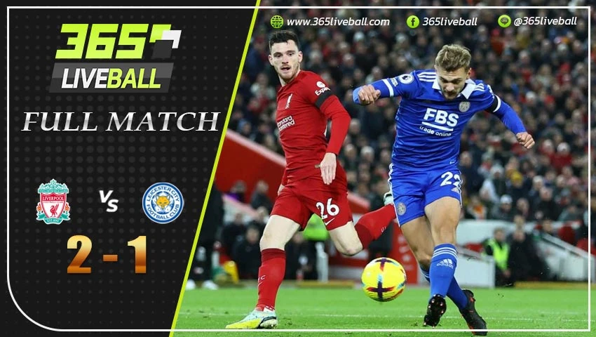 Full Match ลิเวอร์พูล พบ เลสเตอร์ ซิตี้