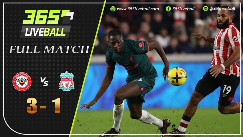 Full Match เบรนท์ฟอร์ด พบ ลิเวอร์พูล