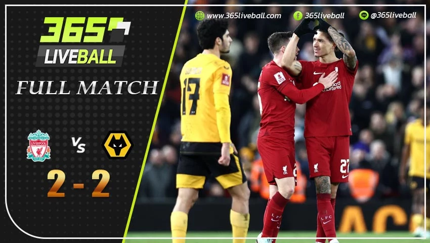 Full Match ลิเวอร์พูล พบ วูล์ฟแฮมป์ตัน
