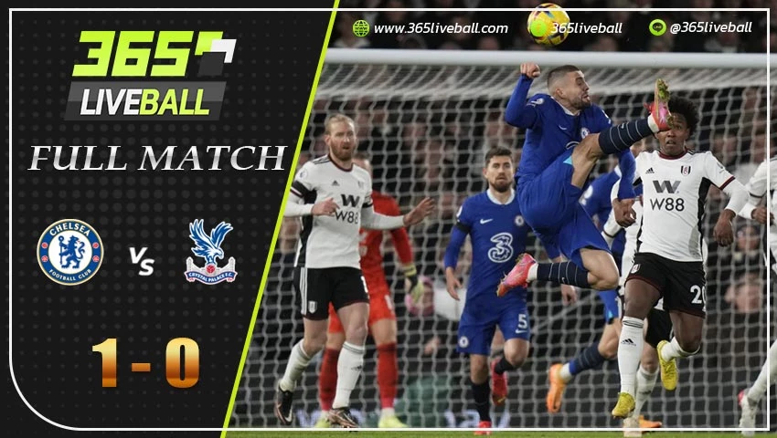 Full Match เชลซี vs คริสตัล พาเลซ