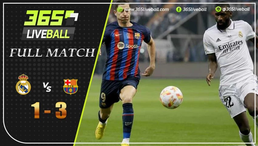 Full Match เรอัล มาดริด พบ บาร์เซโลน่า