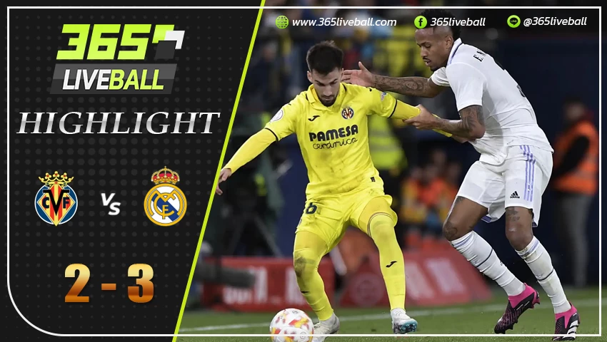 ไฮไลท์ บียาร์เรอัล vs เรอัล มาดริด