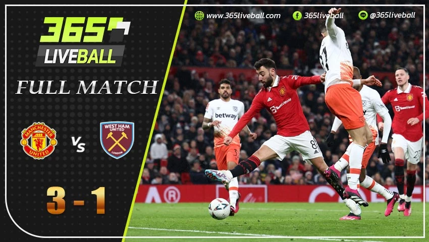 Full Match แมนฯ ยูไนเต็ด vs เวสต์แฮม