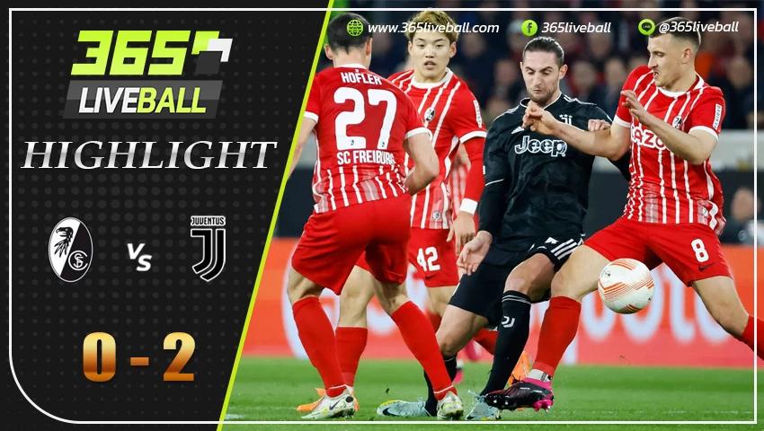 ไฮไลท์ ไฟร์บวร์ก vs ยูเวนตุส
