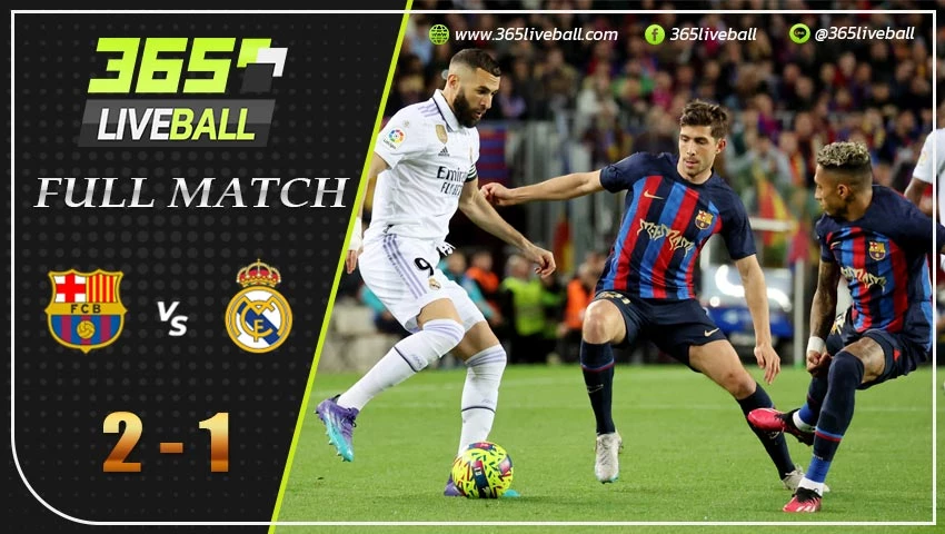 Full Match บาร์เซโลน่า vs เรอัล มาดริด