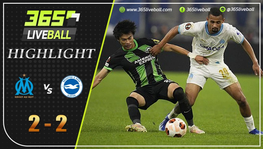 ไฮไลท์ โอลิมปิก มาร์กเซย vs ไบรท์ตัน