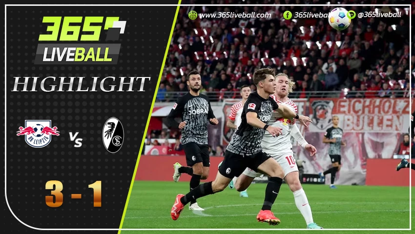 ไฮไลท์ RB ไลป์ซิก vs ไฟร์บวร์ก