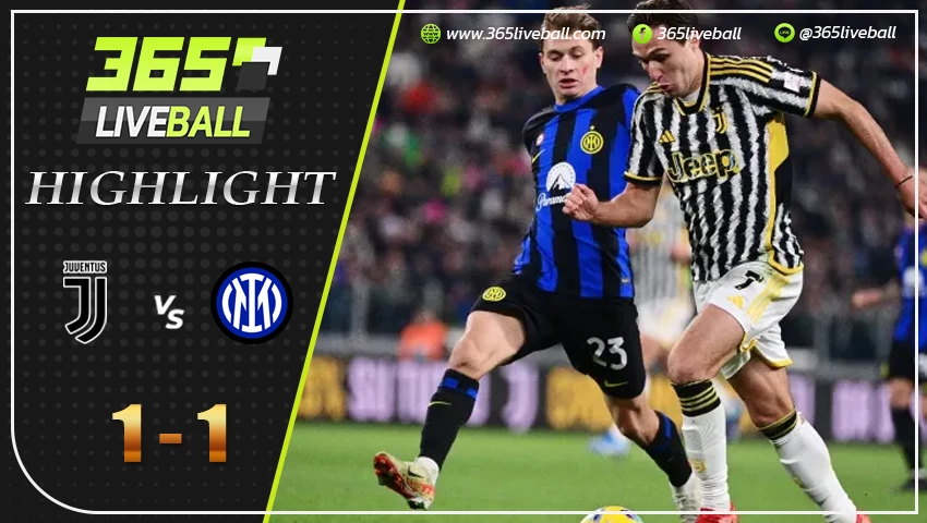 ไฮไลท์ ยูเวนตุส vs อินเตอร์ มิลาน