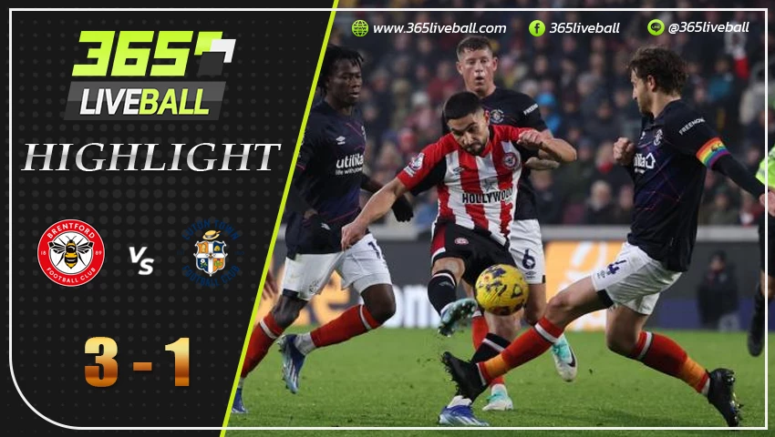 ไฮไลท์ เบรนท์ฟอร์ด vs ลูตัน ทาวน์