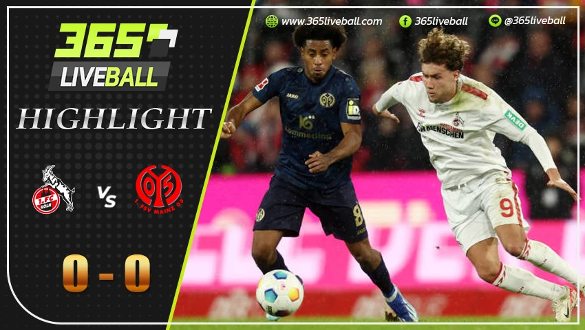 ไฮไลท์ โคโลญจน์ vs ไมนซ์ 05