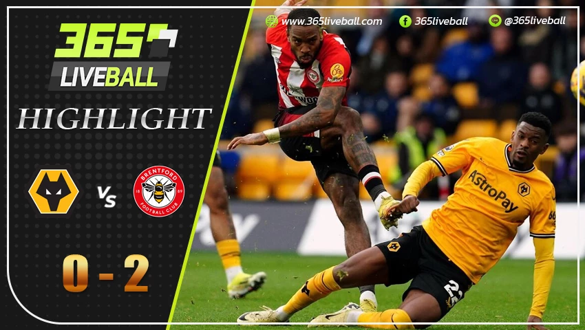 ไฮไลท์ วูล์ฟแฮมป์ตัน vs เบรนท์ฟอร์ด