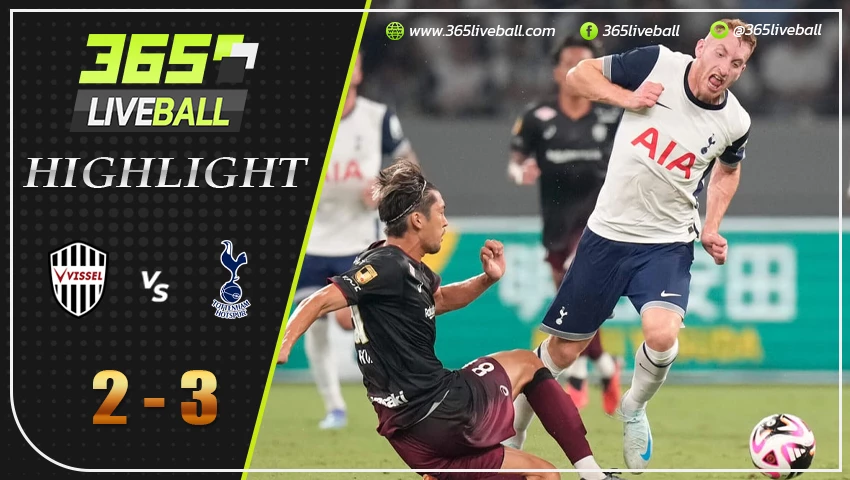 ไฮไลท์ วิสเซล โกเบ vs สเปอร์ส