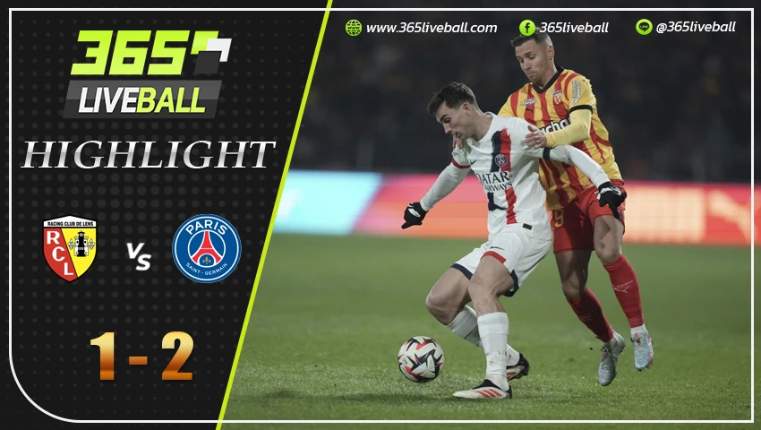 ไฮไลท์ ล็องส์ vs ปารีส แซงต์ แชร์กแมง