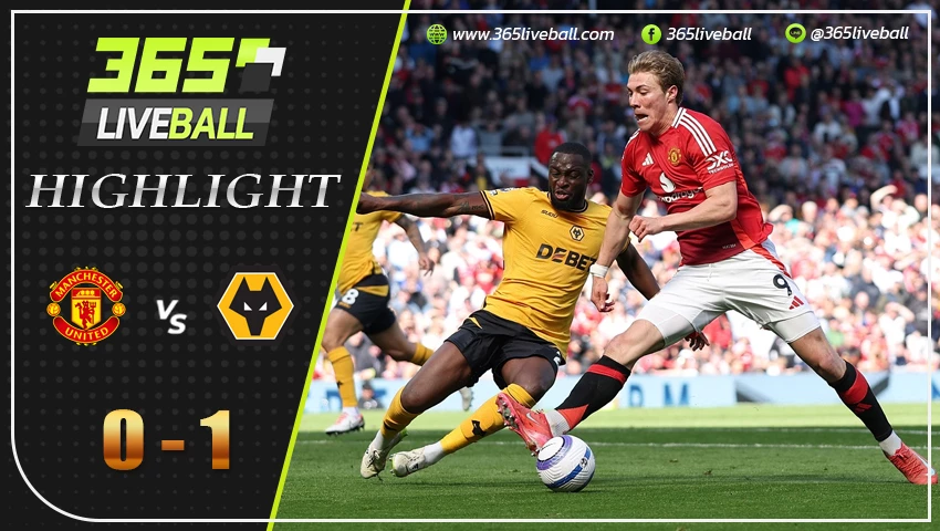 ไฮไลท์ แมนฯ ยูไนเต็ด vs วูล์ฟแฮมป์ตัน