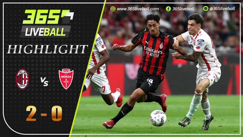 ไฮไลท์ เอซี มิลาน vs มอนซ่า