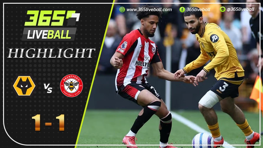 ไฮไลท์ วูล์ฟแฮมป์ตัน vs เบรนท์ฟอร์ด