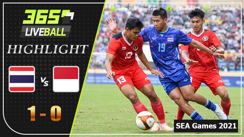 ไฮไลท์ ซีเกมส์ชาย 2021 ทีมชาติไทย VS อินโดนีเซีย